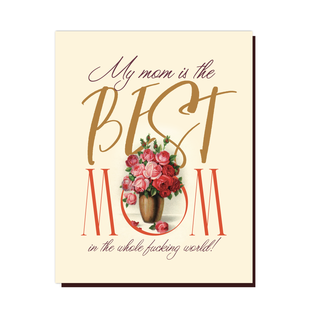 Offensive+Delightful Best Mom Vase Greeting Card