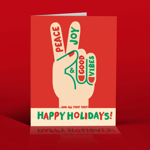 Offensive+Delightful Peace Joy Good Vibes Greeting Card