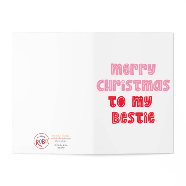 R is for Robo Merry Christmas Card to My Bestie Greeting Card