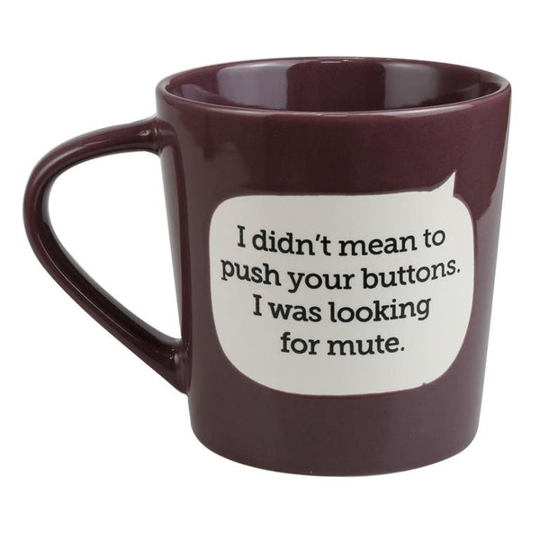Dirty Mud Mute Button Mug