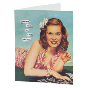 Anne Taintor Bad Example Birthday Card