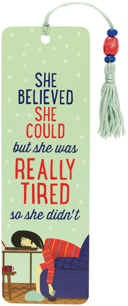 Peter Pauper Press She Believed She Could, But She Was Tired Beaded Bookmark