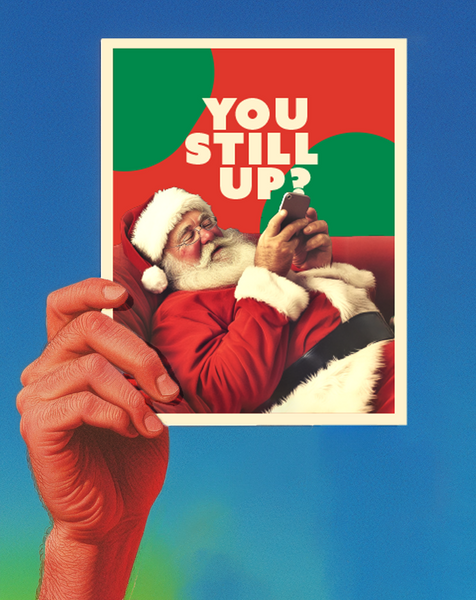 Offensive+Delightful Still Up? Christmas Card