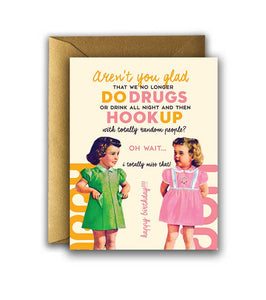 Offensive+Delightful Drugs and Hookup Birthday Card
