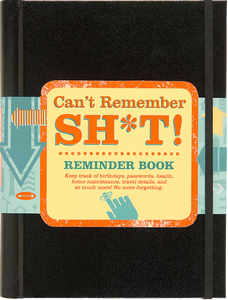 Peter Pauper Press - Can't Remember Sh*t Reminder Book