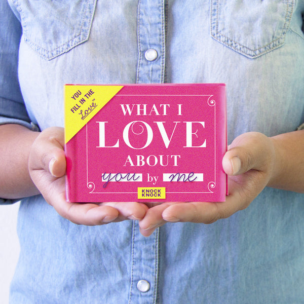 Knock Knock What I Love About You Fill in the Love® Book